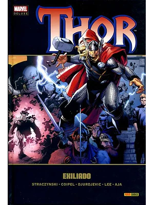 THOR VOL. 03: EXILIADO. MARVEL DELUXE - PANINI ESPANA