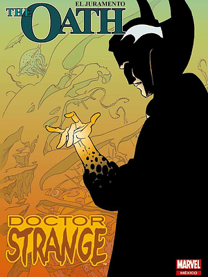 DOCTOR STRANGE: THE OATH. MARVEL MONSTER EDITION - SMASH