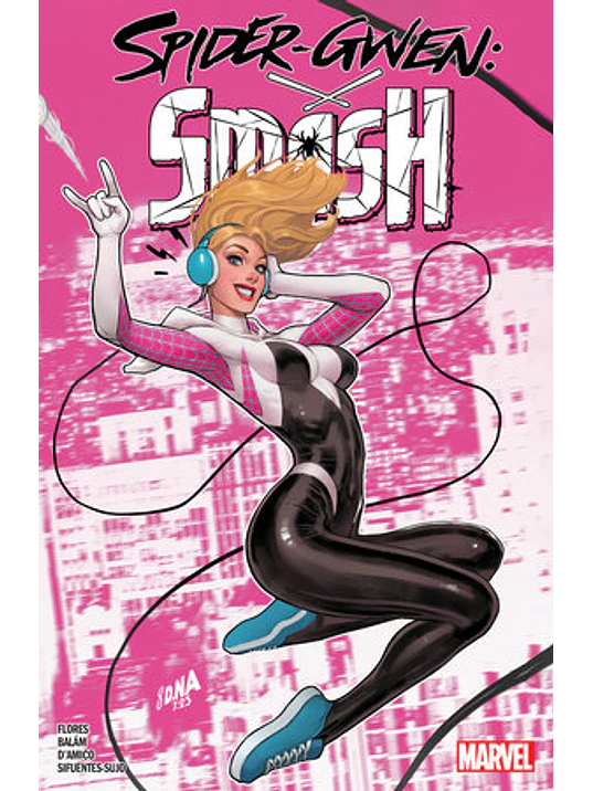 SPIDER-GWEN: INTO THE SPIDER-VERSE. MARVEL DELUXE - SMASH 1