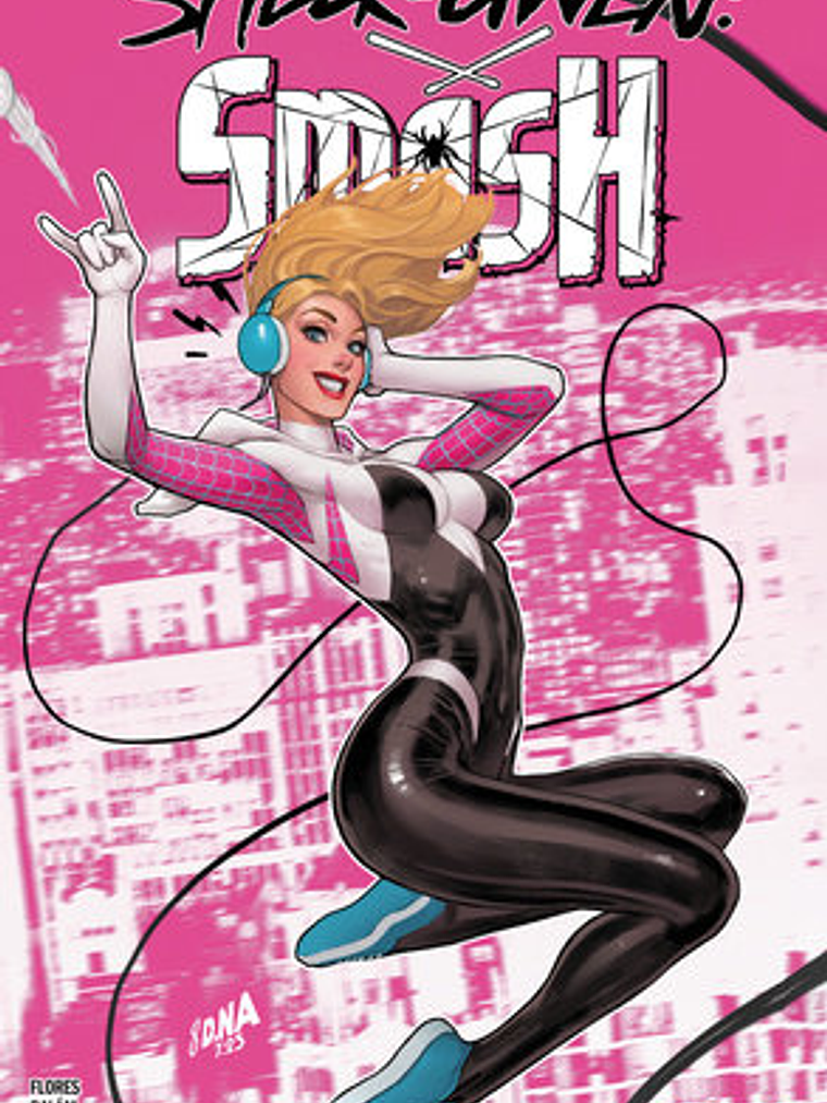 SPIDER-GWEN: INTO THE SPIDER-VERSE. MARVEL DELUXE - SMASH 1