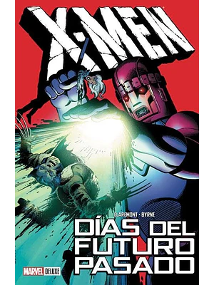 X-MEN: DÍAS DEL FUTURO PASADO. MARVEL DELUXE - SMASH