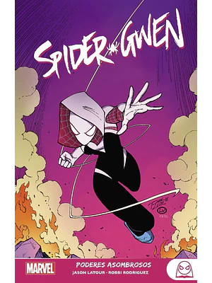 MARVEL YOUNG ADULTS. SPIDER-GWEN 02: PODERES ASOMBROSOS - PANINI ESPANA
