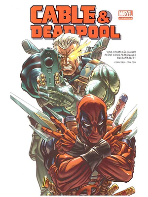 CABLE & DEADPOOL: SI LA APARIENCIA MATARA. MARVEL AVENTURAS - SMASH