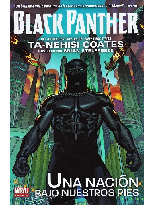 BLACK PANTHER: UNA NACIÓN BAJO NUESTROS PIES. MARVEL AVENTURAS - SMASH 1