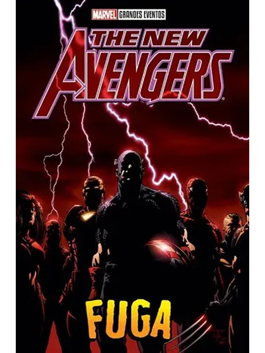 THE NEW AVENGERS: FUGA. MARVEL GRANDES EVENTOS - SMASH 1