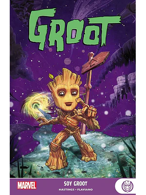 MARVEL YOUNG ADULTS. GROOT: SOY GROOT - PANINI ESPANA