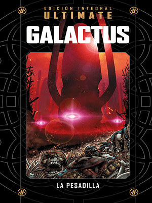 MARVEL ULTIMATE NUM. 11: GALACTUS: LA PESADILLA - SALVAT