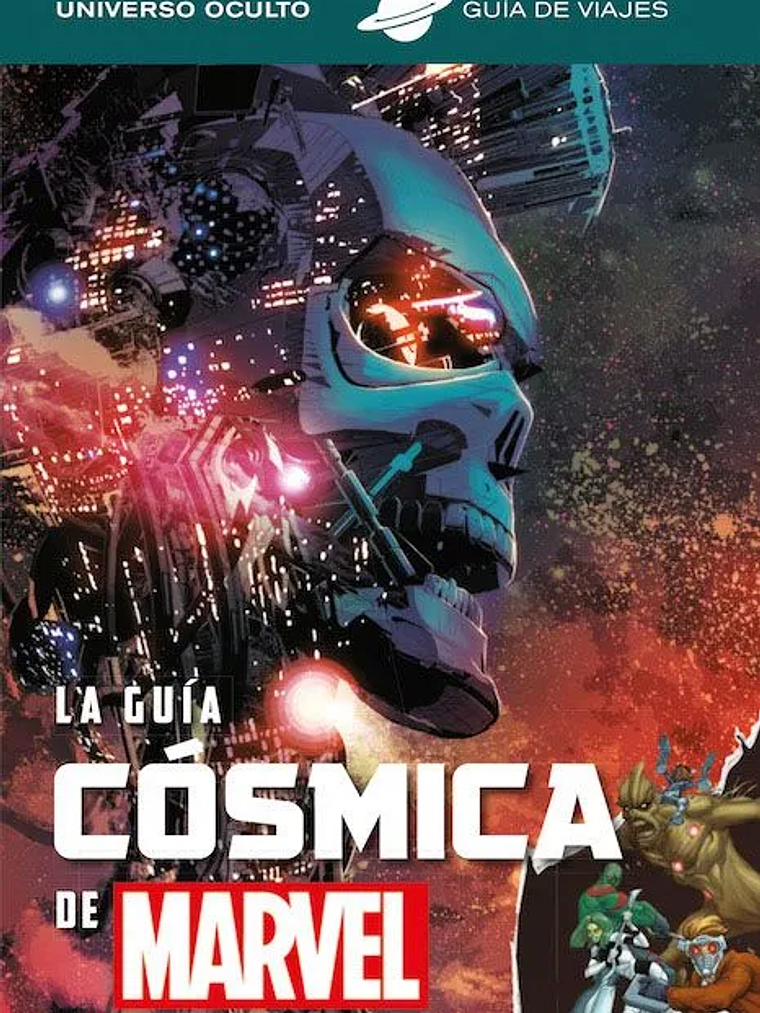 LA GUÍA CÓSMICA DE MARVEL - PANINI ESPANA 1