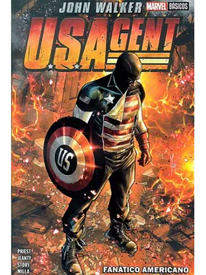 U.S. AGENT: FANÁTICO AMERICANO. MARVEL BÁSICOS - SMASH