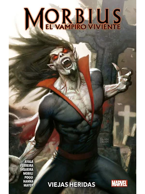 MORBIUS EL VAMPIRO VIVIENTE: VIEJAS HERIDAS. MARVEL BÁSICOS - SMASH