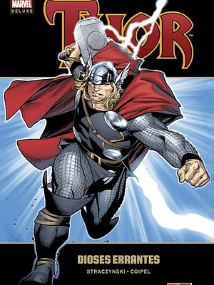 THOR VOL. 01: DIOSES ERRANTES. MARVEL DELUXE - PANINI ESPANA