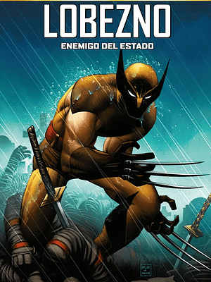 MARVEL MUST-HAVE. LOBEZNO: ENEMIGO DEL ESTADO - PANINI ESPANA