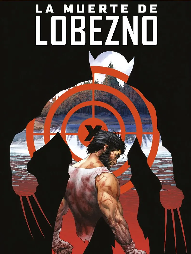 MARVEL MUST-HAVE. LA MUERTE DE LOBEZNO - PANINI ESPANA 1