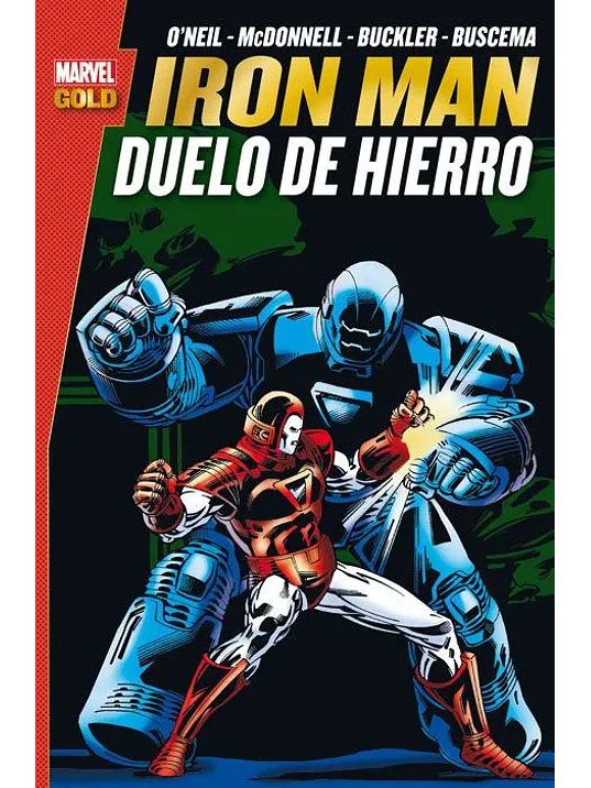 IRON MAN: DUELO DE HIERRO. MARVEL GOLD - PANINI ESPANA 1