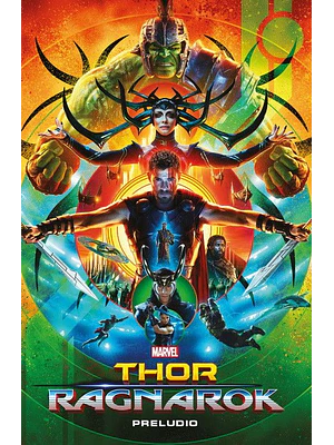 MARVEL CINEMATIC COLLECTION 08. THOR: RAGNAROK - PRELUDIO - PANINI ESPANA