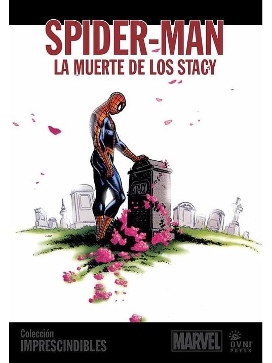 IMPRESCINDIBLES MARVEL VOL. 03: LA MUERTE DE LOS STACY - OVNIPRESS 1