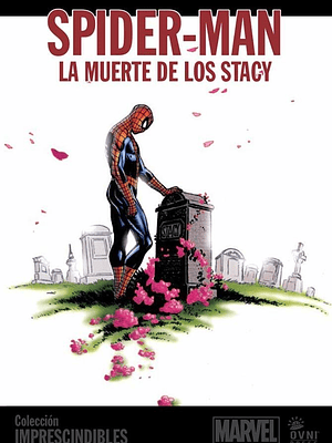 IMPRESCINDIBLES MARVEL VOL. 03: LA MUERTE DE LOS STACY - OVNIPRESS
