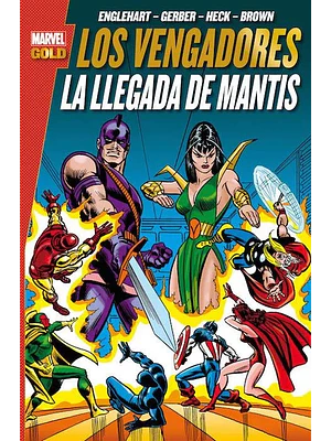 LOS VENGADORES: LA LLEGADA DE MANTIS. MARVEL GOLD - PANINI ESPANA