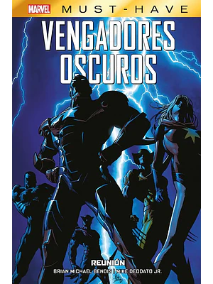 MARVEL MUST-HAVE. VENGADORES OSCUROS 01: REUNIÓN - PANINI ESPANA