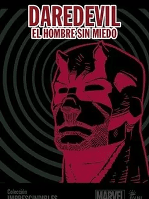 IMPRESCINDIBLES MARVEL VOL. 06: DAREDEVIL, EL HOMBRE SIN MIEDO - OVNIPRESS