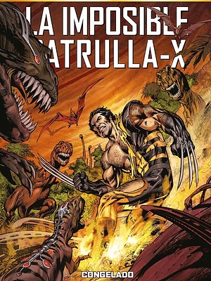MARVEL MUST-HAVE. LA IMPOSIBLE PATRULLA-X 03: CONGELADO - PANINI ESPANA
