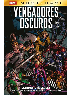MARVEL MUST-HAVE. VENGADORES OSCUROS 02: EL HOMBRE MOLECULA - PANINI ESPANA