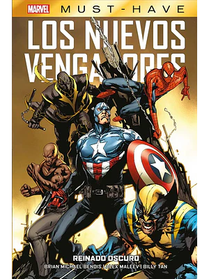 MARVEL MUST-HAVE. LOS NUEVOS VENGADORES 10: REINADO OSCURO - PANINI ESPANA
