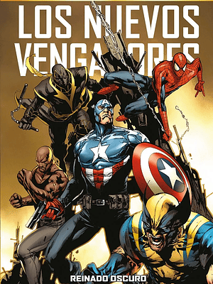 MARVEL MUST-HAVE. LOS NUEVOS VENGADORES 10: REINADO OSCURO - PANINI ESPANA