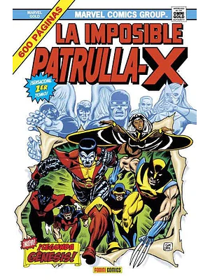 LA IMPOSIBLE PATRULLA-X 01: SEGUNDA GENESIS. MARVEL GOLD - PANINI ESPANA