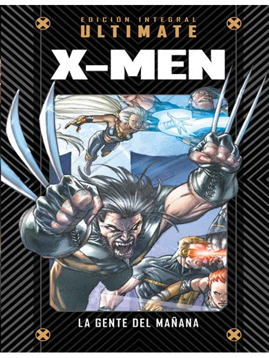 MARVEL ULTIMATE NUM. 02: X-MEN: LA GENTE DEL MANANA - SALVAT 1