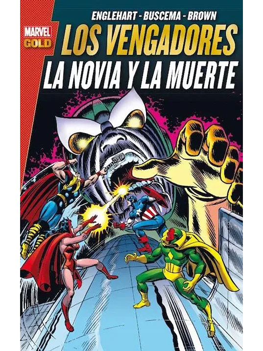 LOS VENGADORES: LA NOVIA Y LA MUERTE. MARVEL GOLD - PANINI ESPANA 1