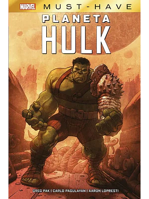 MARVEL MUST-HAVE. EL INCREÍBLE HULK. PLANETA HULK - PANINI ESPANA