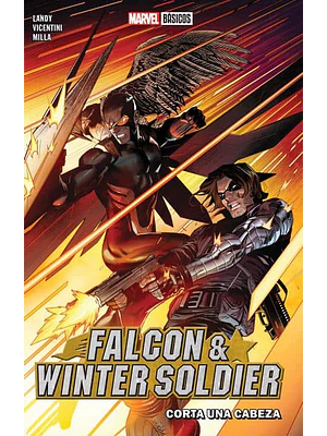 FALCON & WINTER SOLDIER: CORTA UNA CABEZA. MARVEL BÁSICOS - SMASH