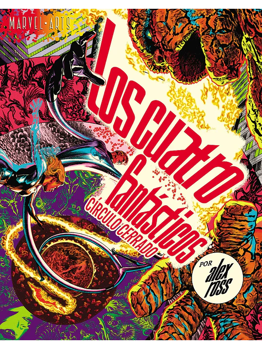 LOS CUATRO FANTSTICOS: CÍRCULO CERRADO. MARVEL ARTS - PANINI ESPANA 1