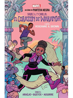 MARVEL SCHOLASTIC. SHURI & T'CHALLA: EL CORAZÓN DE WAKANDA - PANINI ESPANA