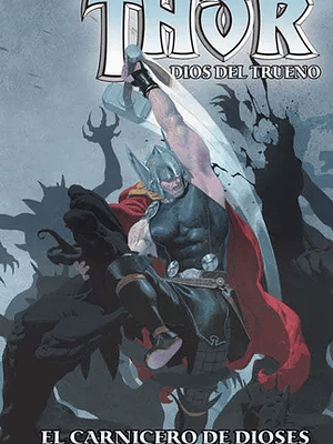 THOR: EL DIOS DEL TRUENO EL CARNICERO DE DIOSES. MARVEL DELUXE - SMASH