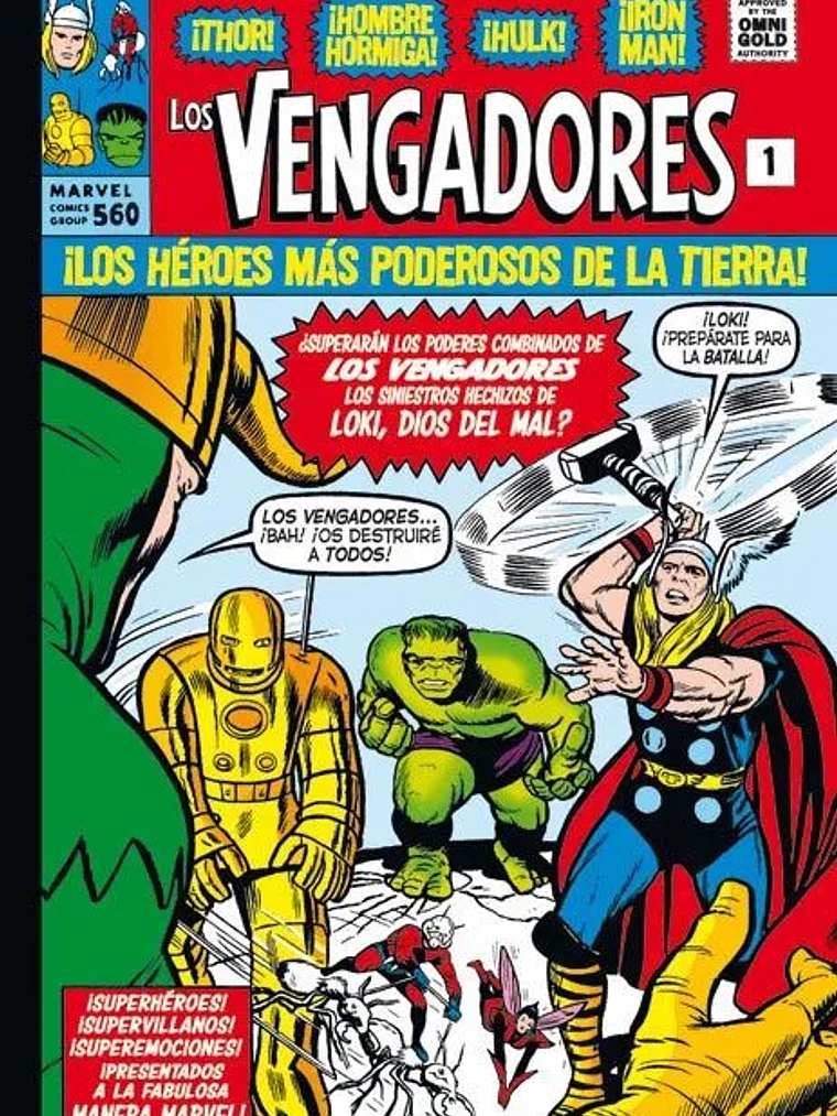 LOS VENGADORES 01: LA LLEGADA DE LOS VENGADORES. MARVEL GOLD - PANINI ESPANA 1
