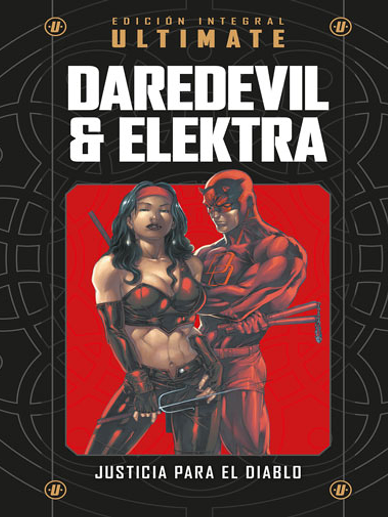 MARVEL ULTIMATE NUM. 13: DAREDEVIL & ELEKTRA: JUSTICIA PARA EL DIABLO - SALVAT 1