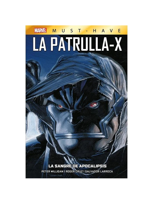 MARVEL MUST-HAVE. LA PATRULLA-X 03: LA SANGRE DE APOCALIPSIS - PANINI ESPANA 1