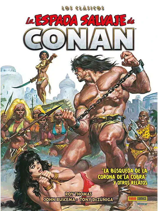 LA ESPADA SALVAJE DE CONAN: LOS CLASICOS DE MARVEL VOL. 13 - PANINI MEXICO 1