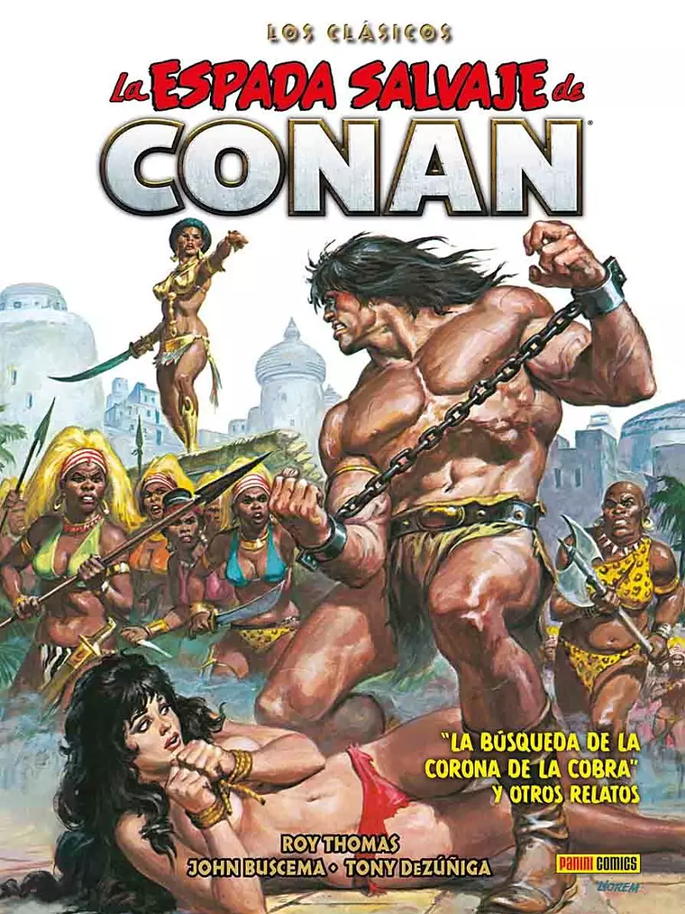 LA ESPADA SALVAJE DE CONAN: LOS CLASICOS DE MARVEL VOL. 13 - PANINI MEXICO 1