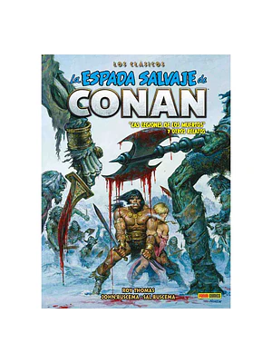 LA ESPADA SALVAJE DE CONAN: LOS CLASICOS DE MARVEL VOL. 12 - PANINI MEXICO