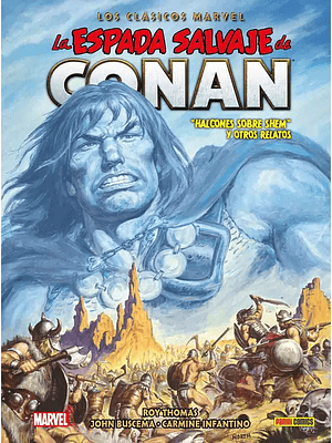 LA ESPADA SALVAJE DE CONAN: LOS CLASICOS DE MARVEL VOL. 11 - PANINI MEXICO