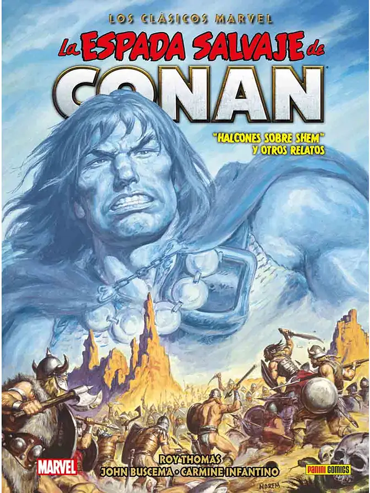 LA ESPADA SALVAJE DE CONAN: LOS CLASICOS DE MARVEL VOL. 11 - PANINI MEXICO 1