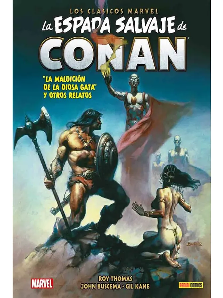 LA ESPADA SALVAJE DE CONAN: LOS CLASICOS DE MARVEL VOL. 08 - PANINI MEXICO 1