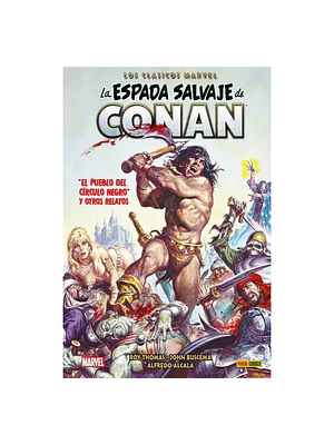 LA ESPADA SALVAJE DE CONAN: LOS CLASICOS DE MARVEL VOL. 06 - PANINI MEXICO