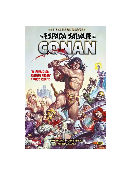 LA ESPADA SALVAJE DE CONAN: LOS CLASICOS DE MARVEL VOL. 06 - PANINI MEXICO 1