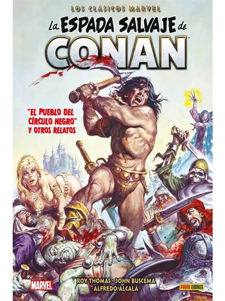 LA ESPADA SALVAJE DE CONAN: LOS CLASICOS DE MARVEL VOL. 06 - PANINI MEXICO 1