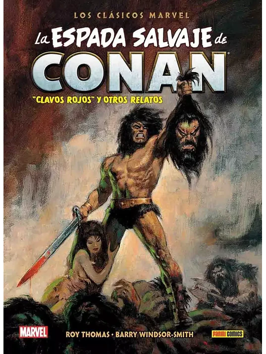 LA ESPADA SALVAJE DE CONAN: LOS CLASICOS DE MARVEL VOL. 01 - PANINI MEXICO 1