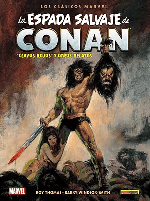 LA ESPADA SALVAJE DE CONAN: LOS CLASICOS DE MARVEL VOL. 01 - PANINI MEXICO